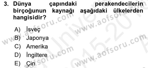 Perakendeciliğe Giriş Dersi 2015 - 2016 Yılı (Vize) Ara Sınav Soruları 3. Soru