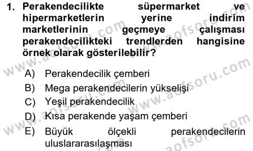 Perakendeciliğe Giriş Dersi 2016 - 2017 Yılı (Vize) Ara Sınavı 1. Soru