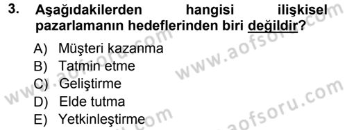 Perakendecilikte Müşteri İlişkileri Yönetimi Dersi 2012 - 2013 Yılı (Vize) Ara Sınav Soruları 3. Soru