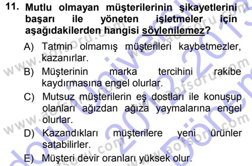 Perakendecilikte Müşteri İlişkileri Yönetimi Dersi 2012 - 2013 Yılı (Final) Dönem Sonu Sınav Soruları 11. Soru