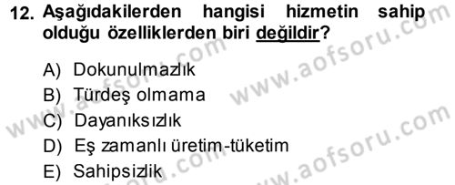 Perakendecilikte Müşteri İlişkileri Yönetimi Dersi 2013 - 2014 Yılı (Vize) Ara Sınav Soruları 12. Soru