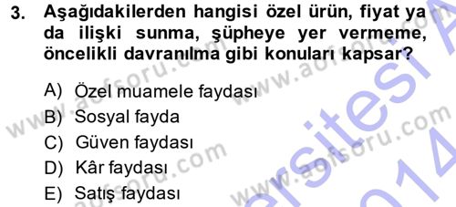 Perakendecilikte Müşteri İlişkileri Yönetimi Dersi Ara Sınavı Deneme Sınav Soruları 3. Soru