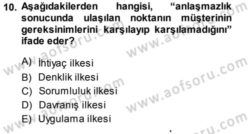Perakendecilikte Müşteri İlişkileri Yönetimi Dersi 2013 - 2014 Yılı (Final) Dönem Sonu Sınav Soruları 10. Soru