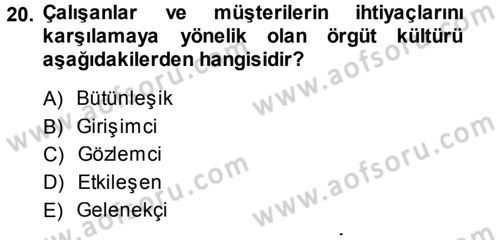 Perakendecilikte Müşteri İlişkileri Yönetimi Dersi 2013 - 2014 Yılı (Final) Dönem Sonu Sınav Soruları 20. Soru