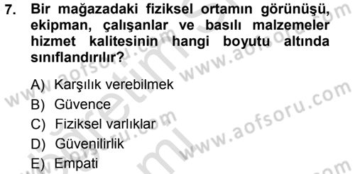 Perakendecilikte Müşteri İlişkileri Yönetimi Dersi 2013 - 2014 Yılı Tek Ders Sınav Soruları 7. Soru