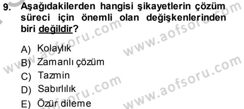 Perakendecilikte Müşteri İlişkileri Yönetimi Dersi 2014 - 2015 Yılı (Final) Dönem Sonu Sınav Soruları 9. Soru
