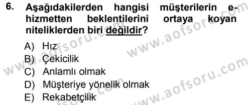 Perakendecilikte Müşteri İlişkileri Yönetimi Dersi 2014 - 2015 Yılı Tek Ders Sınav Soruları 6. Soru