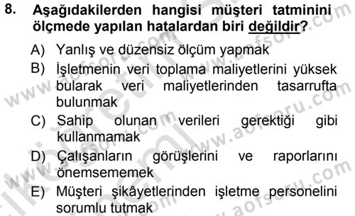 Perakendecilikte Müşteri İlişkileri Yönetimi Dersi 2014 - 2015 Yılı Tek Ders Sınav Soruları 8. Soru