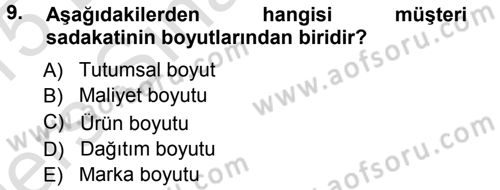 Perakendecilikte Müşteri İlişkileri Yönetimi Dersi 2014 - 2015 Yılı Tek Ders Sınav Soruları 9. Soru