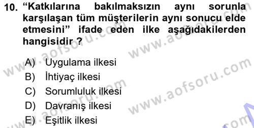 Perakendecilikte Müşteri İlişkileri Yönetimi Dersi 2015 - 2016 Yılı (Final) Dönem Sonu Sınav Soruları 10. Soru