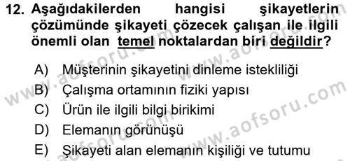 Perakendecilikte Müşteri İlişkileri Yönetimi Dersi 2015 - 2016 Yılı (Final) Dönem Sonu Sınav Soruları 12. Soru