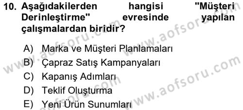 Perakendecilikte Müşteri İlişkileri Yönetimi Dersi 2016 - 2017 Yılı 3 Ders Sınav Soruları 10. Soru