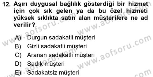 Perakendecilikte Müşteri İlişkileri Yönetimi Dersi 2016 - 2017 Yılı 3 Ders Sınav Soruları 12. Soru