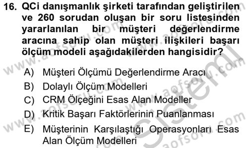 Perakendecilikte Müşteri İlişkileri Yönetimi Dersi 2016 - 2017 Yılı 3 Ders Sınav Soruları 16. Soru