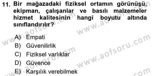 Perakendecilikte Müşteri İlişkileri Yönetimi Dersi 2016 - 2017 Yılı (Vize) Ara Sınav Soruları 11. Soru