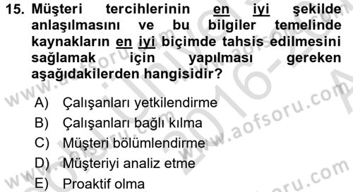 Perakendecilikte Müşteri İlişkileri Yönetimi Dersi Ara Sınavı Deneme Sınav Soruları 15. Soru