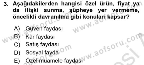 Perakendecilikte Müşteri İlişkileri Yönetimi Dersi Ara Sınavı Deneme Sınav Soruları 3. Soru