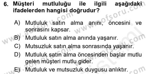 Perakendecilikte Müşteri İlişkileri Yönetimi Dersi 2016 - 2017 Yılı (Final) Dönem Sonu Sınav Soruları 6. Soru