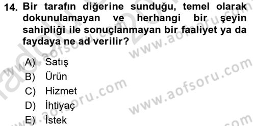 Perakendecilikte Müşteri İlişkileri Yönetimi Dersi 2017 - 2018 Yılı (Vize) Ara Sınav Soruları 14. Soru
