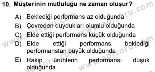 Perakendecilikte Müşteri İlişkileri Yönetimi Dersi 2017 - 2018 Yılı (Final) Dönem Sonu Sınav Soruları 10. Soru