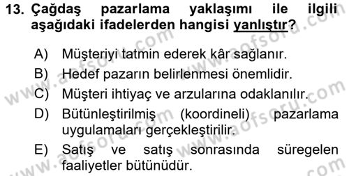 Perakendecilikte Müşteri İlişkileri Yönetimi Dersi 2017 - 2018 Yılı (Final) Dönem Sonu Sınav Soruları 13. Soru
