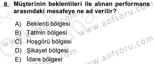 Perakendecilikte Müşteri İlişkileri Yönetimi Dersi 2017 - 2018 Yılı (Final) Dönem Sonu Sınav Soruları 8. Soru