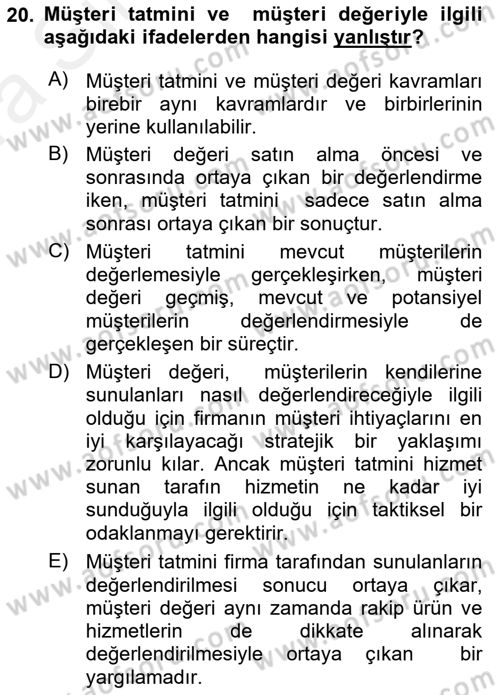 Perakendecilikte Müşteri İlişkileri Yönetimi Dersi 2018 - 2019 Yılı (Vize) Ara Sınav Soruları 20. Soru