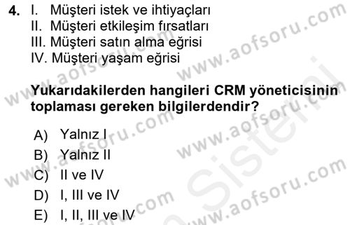 Perakendecilikte Müşteri İlişkileri Yönetimi Dersi Ara Sınavı Deneme Sınav Soruları 4. Soru
