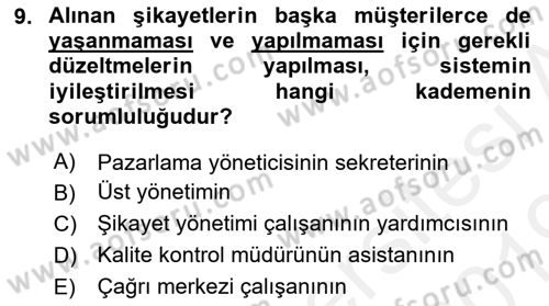 Perakendecilikte Müşteri İlişkileri Yönetimi Dersi 2018 - 2019 Yılı (Final) Dönem Sonu Sınav Soruları 9. Soru