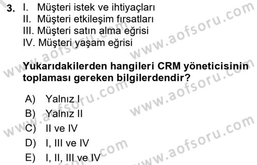 Perakendecilikte Müşteri İlişkileri Yönetimi Dersi Ara Sınavı Deneme Sınav Soruları 3. Soru