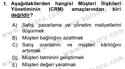 Perakendecilikte Müşteri İlişkileri Yönetimi Dersi 2019 - 2020 Yılı (Final) Dönem Sonu Sınav Soruları 1. Soru
