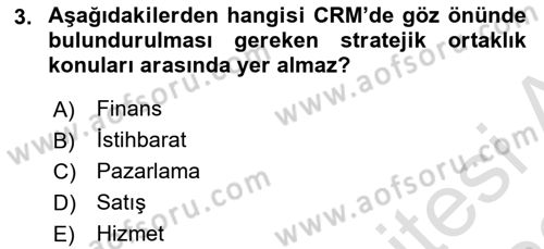 Perakendecilikte Müşteri İlişkileri Yönetimi Dersi Ara Sınavı Deneme Sınav Soruları 3. Soru