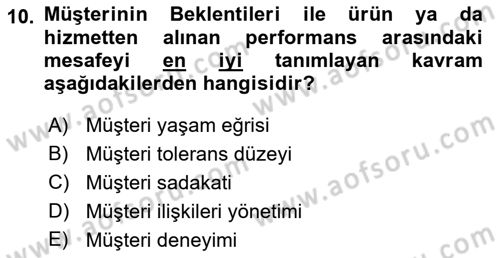 Perakendecilikte Müşteri İlişkileri Yönetimi Dersi 2021 - 2022 Yılı (Final) Dönem Sonu Sınav Soruları 10. Soru