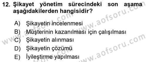 Perakendecilikte Müşteri İlişkileri Yönetimi Dersi 2021 - 2022 Yılı (Final) Dönem Sonu Sınavı 12. Soru