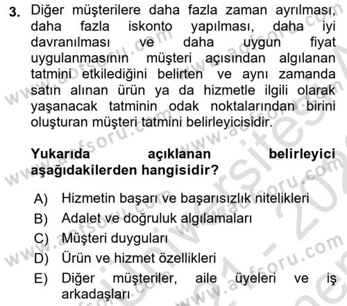 Perakendecilikte Müşteri İlişkileri Yönetimi Dersi 2021 - 2022 Yılı (Final) Dönem Sonu Sınav Soruları 3. Soru