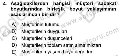 Perakendecilikte Müşteri İlişkileri Yönetimi Dersi 2021 - 2022 Yılı (Final) Dönem Sonu Sınav Soruları 4. Soru