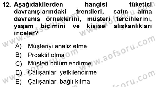 Perakendecilikte Müşteri İlişkileri Yönetimi Dersi 2022 - 2023 Yılı (Vize) Ara Sınav Soruları 12. Soru