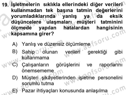Perakendecilikte Müşteri İlişkileri Yönetimi Dersi 2022 - 2023 Yılı (Vize) Ara Sınav Soruları 19. Soru