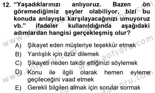Perakendecilikte Müşteri İlişkileri Yönetimi Dersi 2022 - 2023 Yılı (Final) Dönem Sonu Sınav Soruları 12. Soru