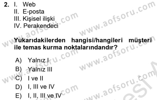 Perakendecilikte Müşteri İlişkileri Yönetimi Dersi 2022 - 2023 Yılı (Final) Dönem Sonu Sınav Soruları 2. Soru