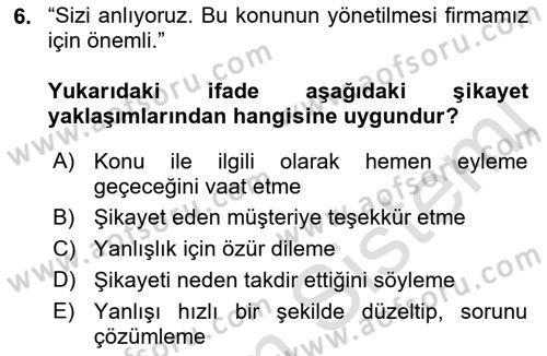 Perakendecilikte Müşteri İlişkileri Yönetimi Dersi 2023 - 2024 Yılı (Final) Dönem Sonu Sınav Soruları 6. Soru