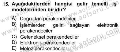 E-Perakendecilik Dersi 2012 - 2013 Yılı (Vize) Ara Sınav Soruları 15. Soru