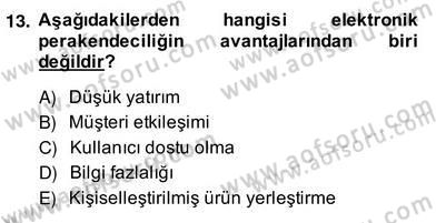 E-Perakendecilik Dersi 2013 - 2014 Yılı (Vize) Ara Sınav Soruları 13. Soru