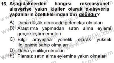 E-Perakendecilik Dersi 2013 - 2014 Yılı Tek Ders Sınav Soruları 16. Soru