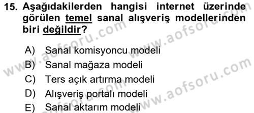 E-Perakendecilik Dersi 2015 - 2016 Yılı (Vize) Ara Sınav Soruları 15. Soru
