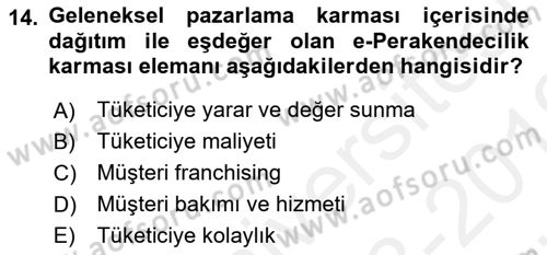 E-Perakendecilik Dersi 2018 - 2019 Yılı (Vize) Ara Sınav Soruları 14. Soru
