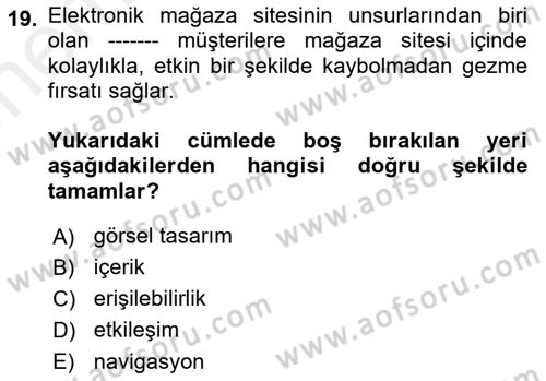 E-Perakendecilik Dersi 2018 - 2019 Yılı (Vize) Ara Sınav Soruları 19. Soru
