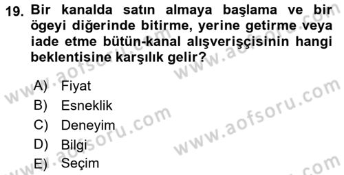 E-Perakendecilik Dersi 2022 - 2023 Yılı Yaz Okulu Sınav Soruları 19. Soru