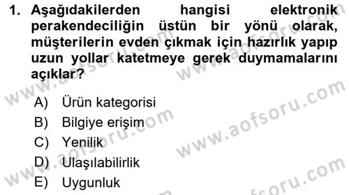 E-Perakendecilik Dersi 2023 - 2024 Yılı (Final) Dönem Sonu Sınav Soruları 1. Soru