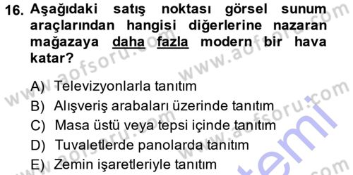 Mağaza Atmosferi Dersi 2014 - 2015 Yılı (Vize) Ara Sınavı 16. Soru